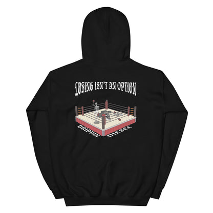 Losing isn't an option Hoodie