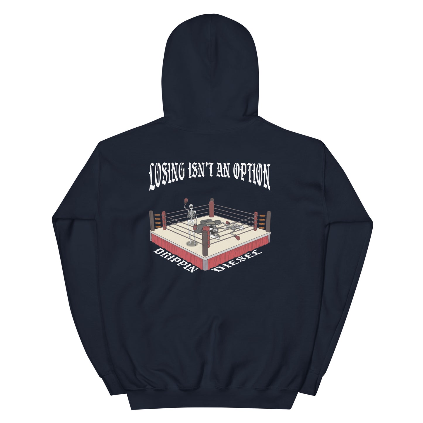 Losing isn't an option Hoodie