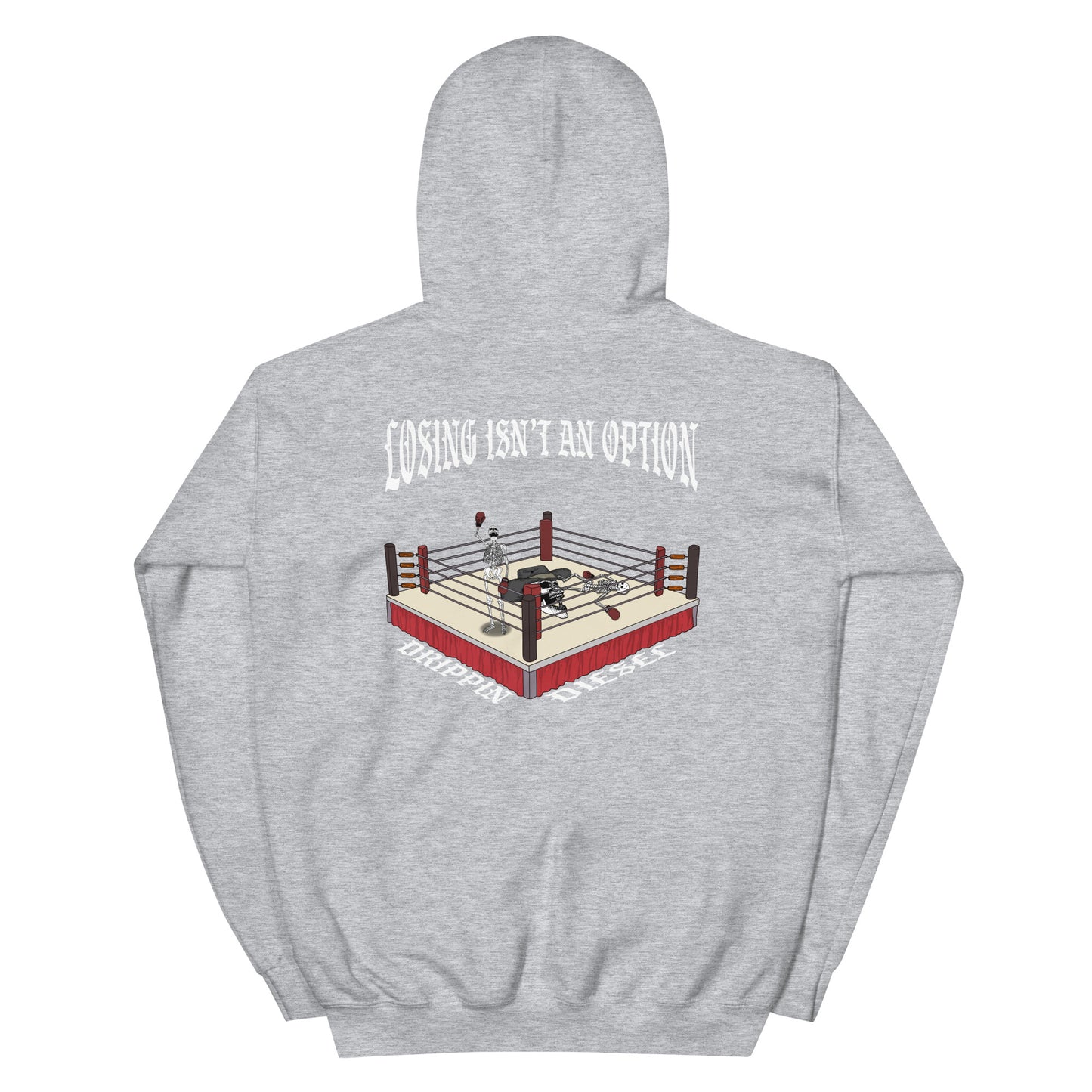 Losing isn't an option Hoodie