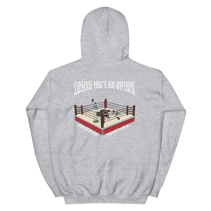 Losing isn't an option Hoodie